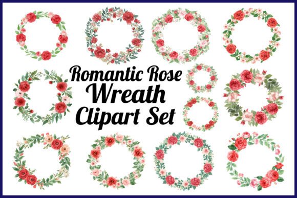 Download Romantic Rose Wreath Clipart Set - Art Collection