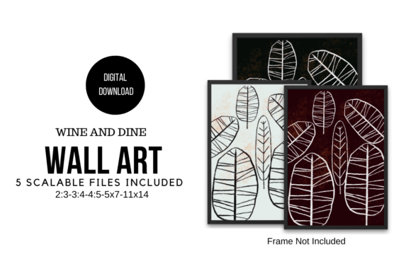 Download Digital Wall Art |" Wine and Dine" - Art Collection